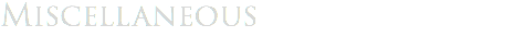 Miscellaneous